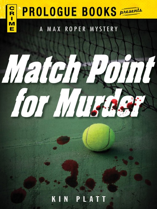 Title details for Match Point for Murder by Kin Platt - Available